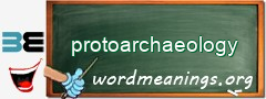 WordMeaning blackboard for protoarchaeology